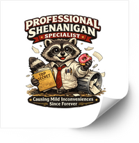 Thumbnail for Professional Shenanigan Specialist Sticker | Funny Raccoon Vinyl Decal | Sarcastic Humor Gift